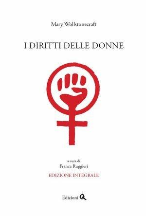 Sui diritti delle donne - Mary Wollstonecraft - Libro Edizioni Q 2008, Uprising | Libraccio.it