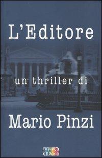 L' editore - Mario Pinzi - Libro Cambiamenti 2005 | Libraccio.it