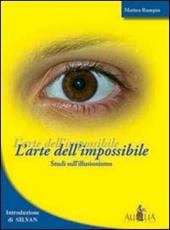 L' arte dell'impossibile. Studi sull'illusionismo