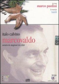 Marcovaldo. Ovvero le stagioni in città. Audiolibro. CD Audio - Italo Calvino - Libro Full Color Sound 2003, Krono | Libraccio.it