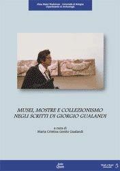 Musei, mostre e collezionismo negli scritti di Giorgio Gualandi  - Libro Ante Quem 2004, Studi e scavi. Nuova serie | Libraccio.it
