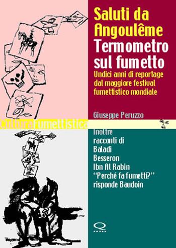 Saluti da Angoulême. Termometro sul fumetto - Giuseppe Peruzzo - Libro Q Press 2007, Biblioteca di cultura fumettistica | Libraccio.it
