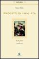 Progetti di crociata. Il «De fine» di Raimondo Lullo - Franco Porsia - Libro Chimienti Editore 2005, Storia | Libraccio.it