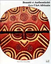 Beauté et authenticité dans l'art africain
