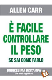 È facile controllare il peso se sai come farlo