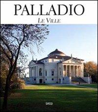 Palladio. Le ville. Ediz. illustrata - Luca Trevisan - Libro Sassi 2008 | Libraccio.it