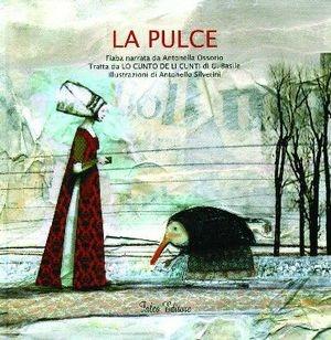 La pulce - Antonella Ossorio - Libro Falco Editore 2007, Le trottole | Libraccio.it