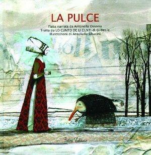 La pulce - Antonella Ossorio - Libro Falco Editore 2007, Le trottole | Libraccio.it