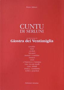 Cuntu di Serluni e di li Vintimigghia - Pietro Attinasi - Libro Arianna 2005 | Libraccio.it
