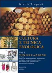 Cultura e tecnica enologica. agrari. Vol. 1