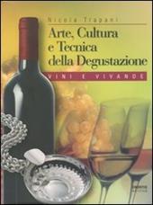 Arte, cultura e tecnica della degustazione. agrari