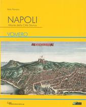 Napoli. Atlante della città storica. Vomero. Ediz. illustrata