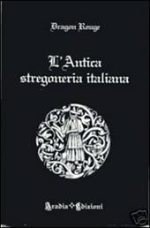 L' antica stregoneria italiana