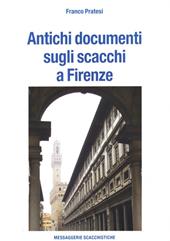 Antichi documenti sugli scacchi a Firenze