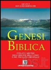 Genesi biblica. Svelati i misteri dell'origine dell'uomo e del peccato originale