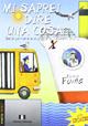Mi saprei dire una cosa? Dalla corriera alla crociera. I momenti storici - Fulvio Fuina - Libro Demian Edizioni 2005, Empatia comedy | Libraccio.it