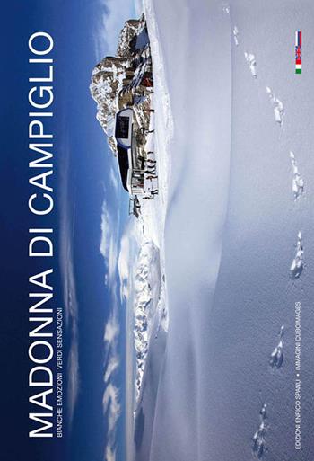 Madonna di Campiglio. Ediz. italiana, inglese e russa  - Libro Spanu 2011, Libri fotografici | Libraccio.it