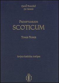 Promptuarium scoticum. Vol. 1 - Francisci De Varesio Caroli - Libro Casa Mariana Editrice 2010 | Libraccio.it
