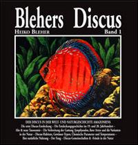 Blehers Discus. Ediz. tedesca. Vol. 1 - Heiko Bleher - Libro Aquapress 2006 | Libraccio.it
