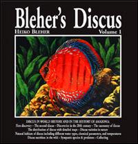 Bleher's Discus. Ediz. inglese. Vol. 1 - Heiko Bleher - Libro Aquapress 2006 | Libraccio.it