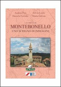 La Chiesa di Montebonello. Uno scrigno di immagini  - Libro Iaccheri 2008, Le perle del Frignano | Libraccio.it