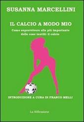 Il calcio a modo mio