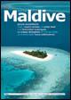 Tutto Maldive - Claudia Pedroletti, Enzo Spina - Libro Coral 2005 | Libraccio.it