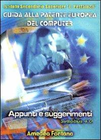 Guida alla patente europea del computer. Appunti e suggerimenti. Con CD-ROM - Amedeo Fontana - Libro Malatesta 2005 | Libraccio.it