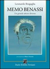 Memo Benassi. Un grande attore diverso