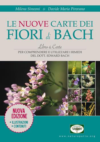 Le nuove carte dei fiori di Bach. Con carte - Milena Simeoni, Davide Maria Pirovano - Libro Lumen 2016 | Libraccio.it