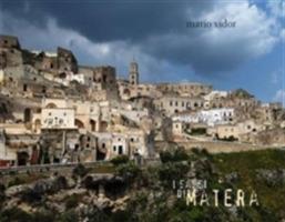 I Sassi di Matera. Ediz. italiana e inglese - Mario Vidor, Claudia Vidor - Libro Punto Marte 2009 | Libraccio.it