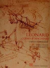 Leonardo. Codici e macchine. Ediz. inglese - Carlo Starnazzi - Libro CB Edizioni 2005 | Libraccio.it