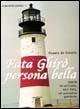 Fata Ghirò persona bella. Storia di un'isola, una fata, un paradiso perduto - Cesare De Sanctis - Libro Fefè 2006, Ologrammi poetici | Libraccio.it
