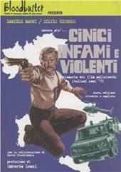 Ancora più... Cinici infami e violenti. Dizionario dei film polizieschi italiani anni '70