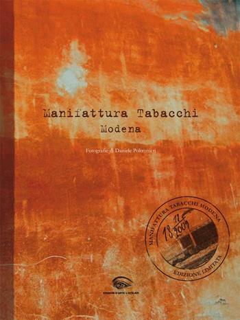 Manifattura tabacchi Modena - Edoardo Danzi - Libro L'Atelier 2009 | Libraccio.it