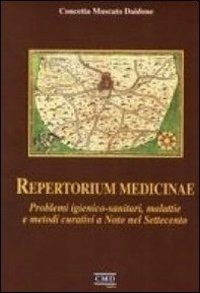 Repertorium medicinae. Problemi igienico-sanitari, malattie e metodi curativi a Noto nel Settecento - Concetta Muscato Daidone - Libro CMD Edizioni 2006, Il serpente. Medicina e società | Libraccio.it