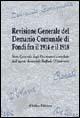Revisione generale del demanio comunale di Fondi fra il 1914 e il 1918. Stato generale degli occupatori compilato dall'agente demaniale Raffaele D'Ambrosio  - Libro Il Valico 2006, Storia e territorio | Libraccio.it