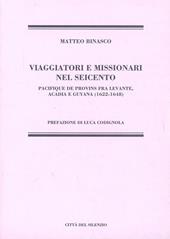 Viaggiatori e missionari nel Seicento. Pacifique de provins fra Levante, Acadia e Guyana (1622-1648)