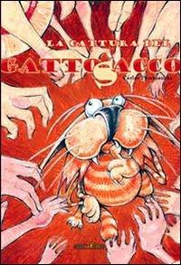 La cattura del Gattosacco - Carlos Pambianchi - Libro con-fine edizioni 2009, Gli stranimali | Libraccio.it