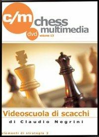 Elementi di strategia. DVD. Vol. 2 - Claudio Negrini - Libro Le due torri 2008, Videoscuola di scacchi | Libraccio.it