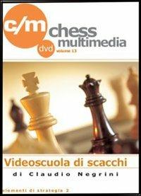 Elementi di strategia. DVD. Vol. 2 - Claudio Negrini - Libro Le due torri 2008, Videoscuola di scacchi | Libraccio.it