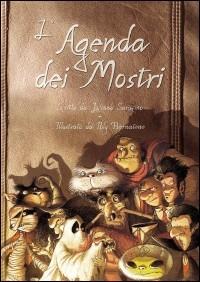 L'agenda dei mostri. Ediz. illustrata - Luciano Saracino - Libro Kite 2008 | Libraccio.it