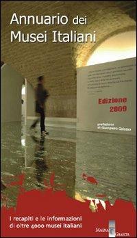 Annuario dei Musei italiani 2009  - Libro Magna Graecia 2008 | Libraccio.it