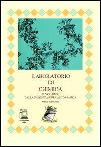 Laboratorio di chimica. Con espansione online. Vol. 2: Dalla nomenclatura all'organica - Franco Mannarino - Libro Mannarino 2011 | Libraccio.it