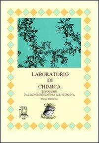 Laboratorio di chimica. Con espansione online. Vol. 2: Dalla nomenclatura all'organica - Franco Mannarino - Libro Mannarino 2011 | Libraccio.it