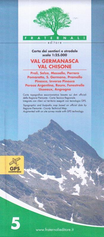 Carta n. 5. Val Germanasca val Chisone. Carta dei sentieri e stradale 1:25.000  - Libro Fraternali Editore 2013 | Libraccio.it