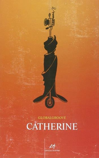 Catherine  - Libro Livello 4 2007 | Libraccio.it
