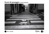 Suoni di passaggio. Note di cammino. Ediz. illustrata. Con CD Audio