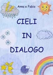 Cieli in dialogo