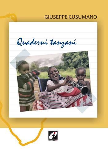 Quaderni tanzani - Giuseppe Cusumano - Libro Operaincerta Editore 2016 | Libraccio.it
